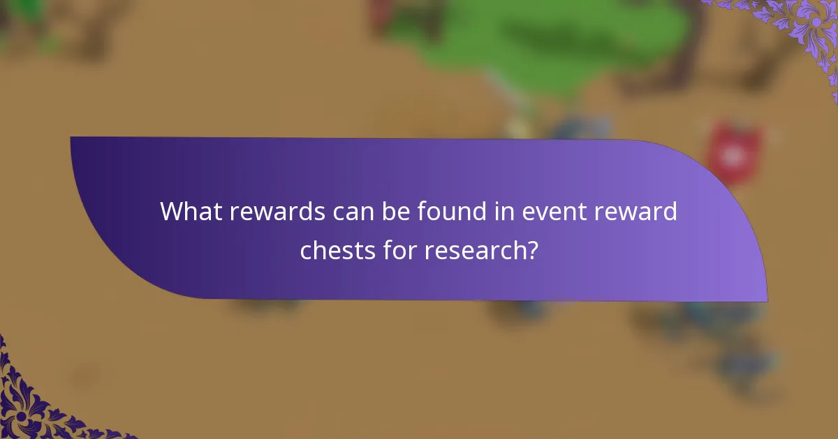 What rewards can be found in event reward chests for research?