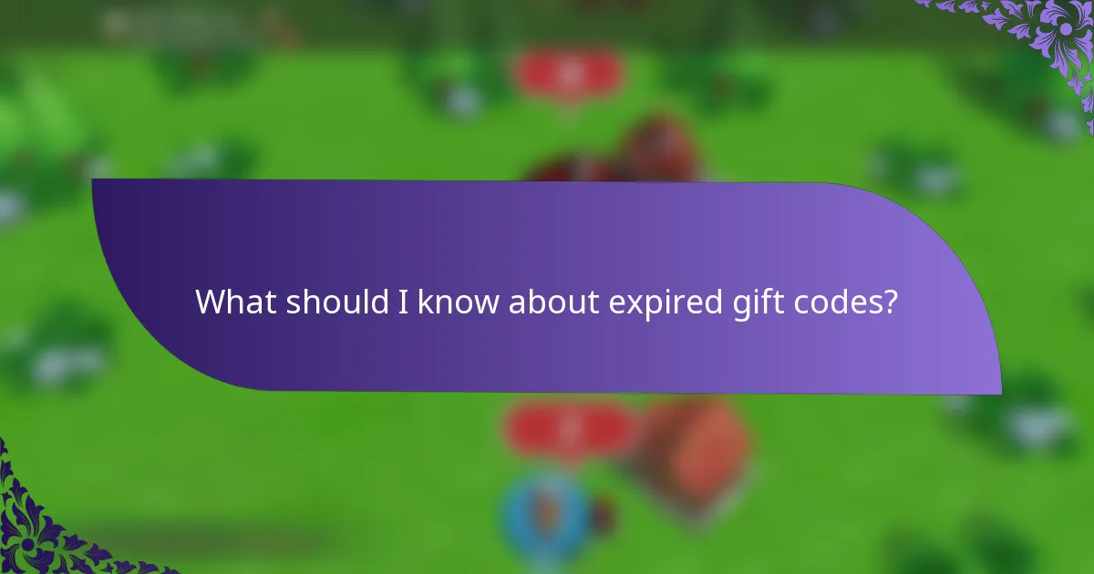 What should I know about expired gift codes?